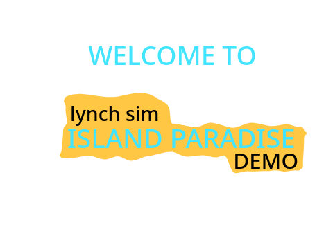 lynch sim island paradise demo (expected release date: dec 20 25)