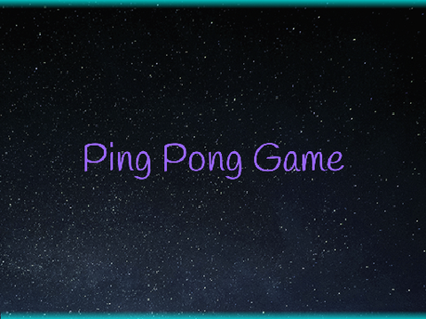 Ping Pong Game