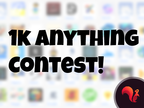  [CLOSED] 1k Anything Contest! :D Win 127+ Followers!