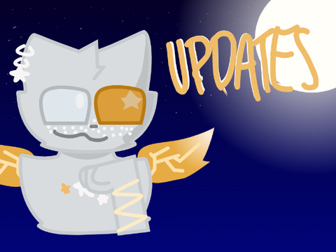 Updates!!