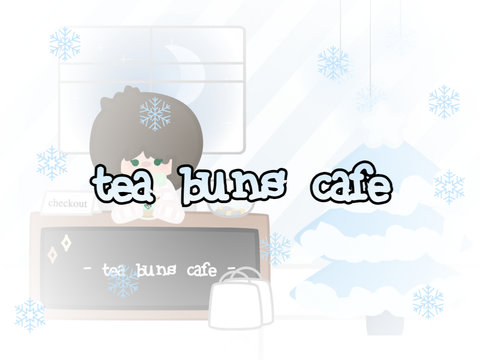 ⭐️ tea buns cafe