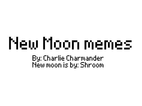 New moon memes