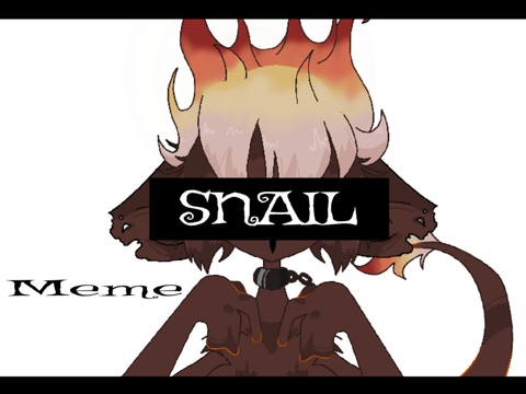 ✫ snail ✫ MEME (ft. Flame/Alev) remix