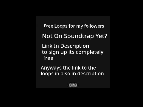 Free Loops For My Followers :)