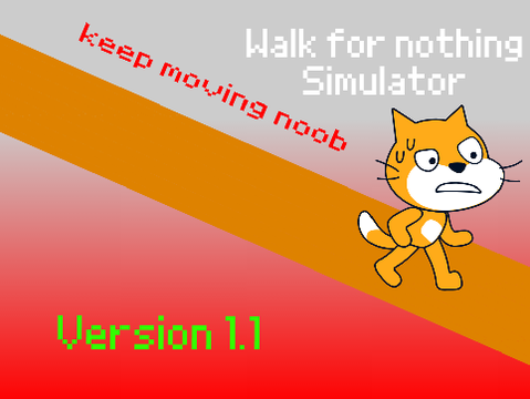 Walk for nothing Simulator 1.0.0