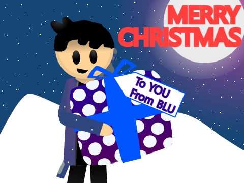 Blu's Gift to You!