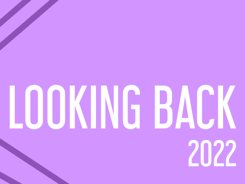 Looking Back | 2022 
