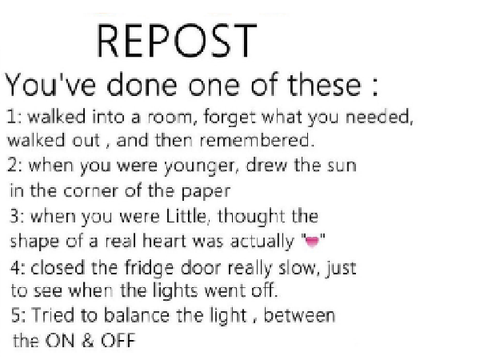 Repost If You've Done One Of These 