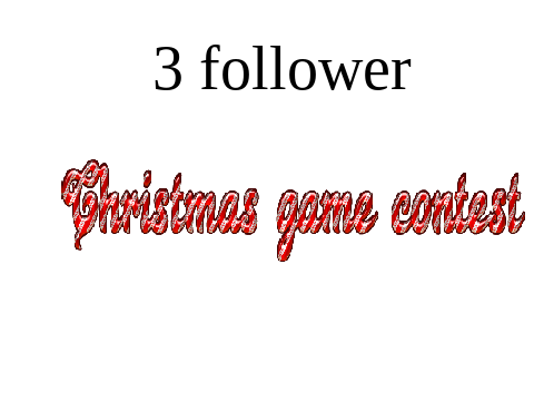 3 follower Christmas game contest winner gets 3 follows#contest #all