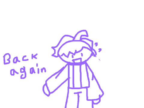 Back again  lol ? 