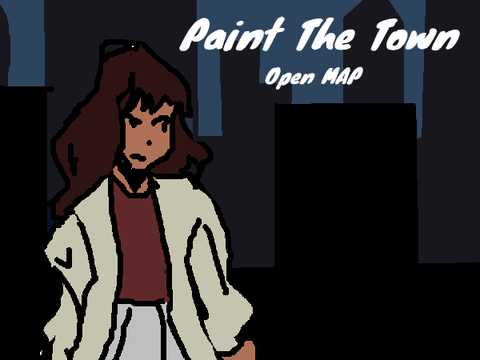 Paint the Town \\-\ open MAP