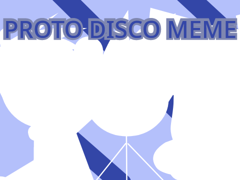 Proto disco meme {scratchlife}