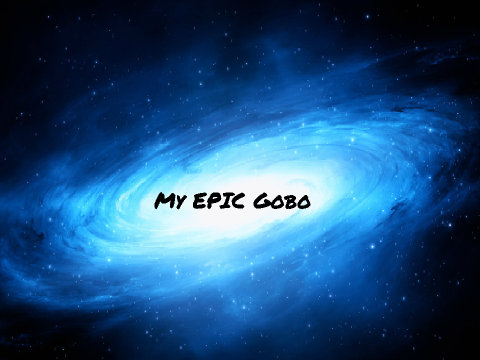 Epic Gobo!