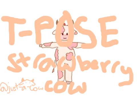 T-Pose Strawberry Cow!!