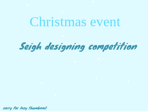 Christmas event RULES/BASICS