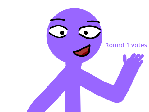 Round 1 votes!