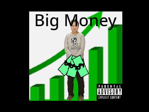 Big Money (lil tenor)