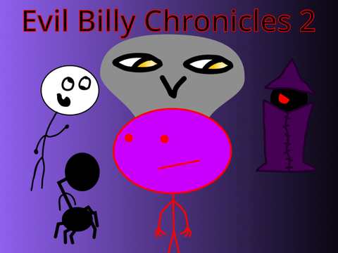Evil Billy chronicles 2|| The overlord