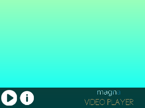 LEAKED: Magna Video Player 1.2
