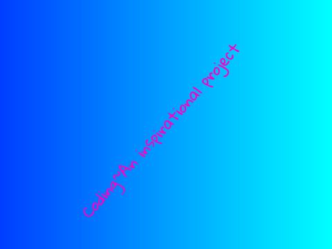 Coding~An inspirational project