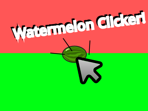 Watermelon Clicker (ENTRY)