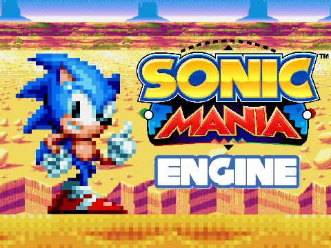 Sonic Mania Engine v2.0 (FIVE YEAR ANNIVERSARY!)