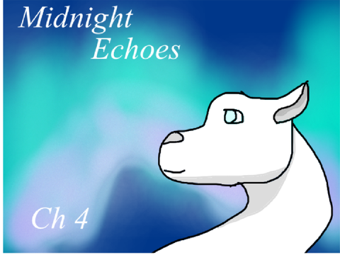 Midnight Echoes - Part 1 Ch 4