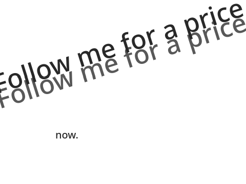 Follow me for a price. remix