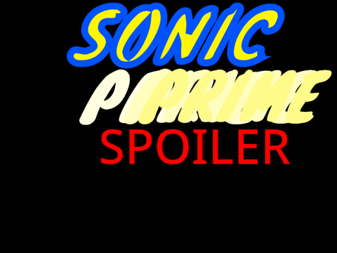 SONIC PRIME IS HERE!