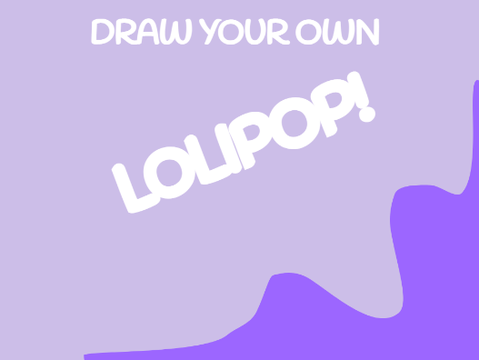 Draw Your Lolipop !