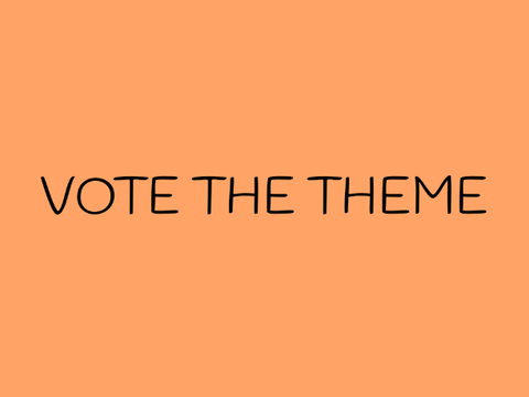 VOTE NEXT CONTEST THEME (250)