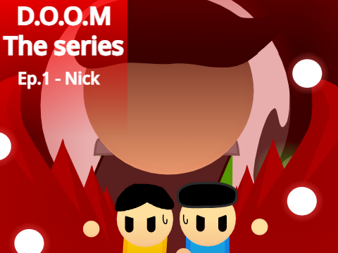 D.O.O.M Ep.1 - Nick #Animations #Stories #Trending #All 