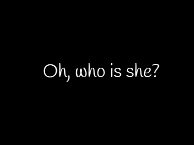 5 . ᴏʜ, ᴡʜᴏ ɪꜱ ꜱʜᴇ? . ᴍᴇᴍᴇ .