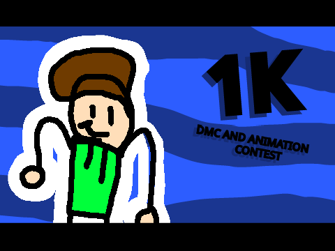 [OPEN] 1K DMC + Animation Contest