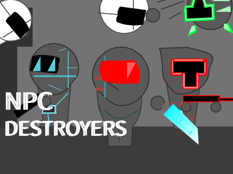 NPC Destroyers