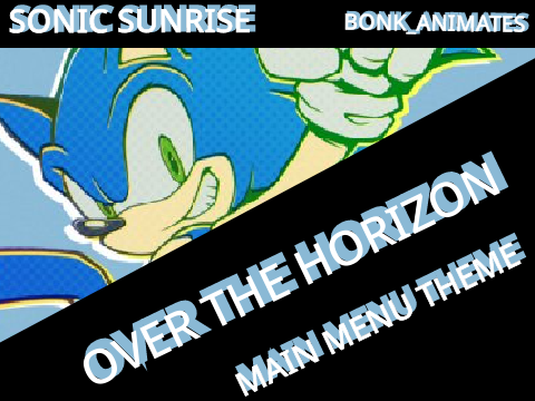 Over The Horizon (Main Menu Theme) - Sonic Sunrise OST