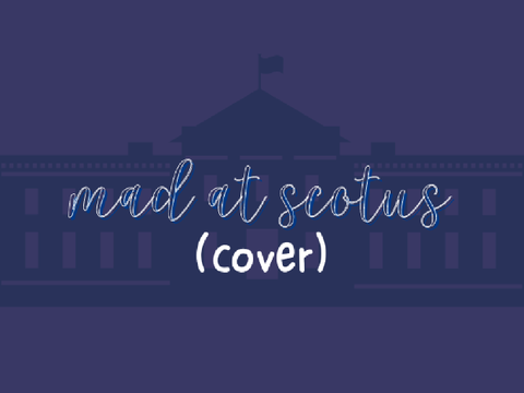 mad at scotus | cover