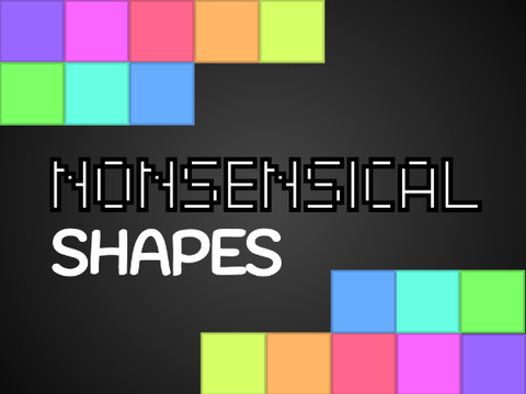 Nonsensical Shapes