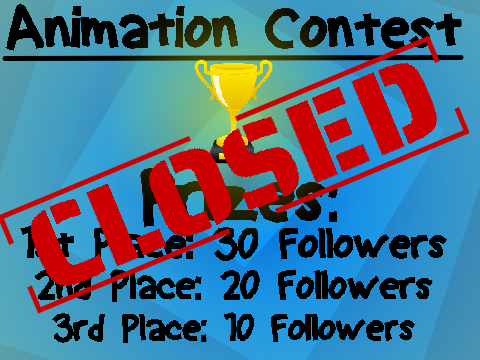 Animation Contest [RESULTS OUT NOW]