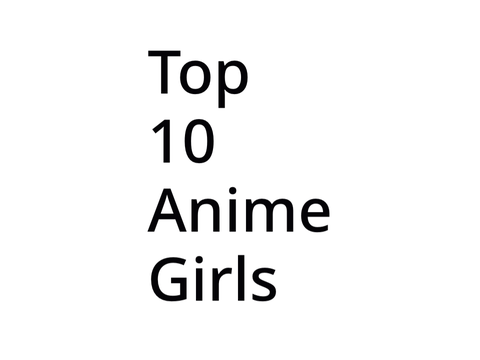 Top 10 anime girls remix