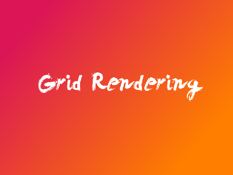 Grid Rendering