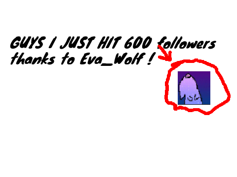I JUST HIT 600 FOLLOWERS