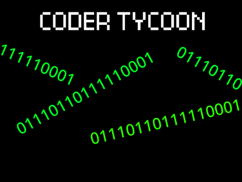 Coder Tycoon (Full Game!)