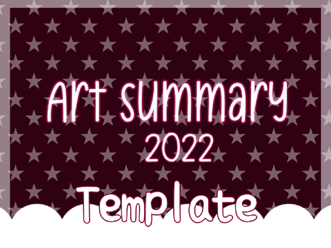 - Art summary 2022 template -