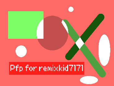Pfp for remixkid7171
