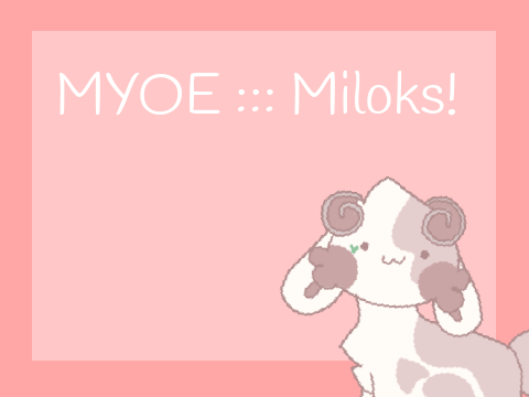 2 . MYOE ::: Miloks