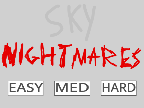 SKY NIGHTMARES