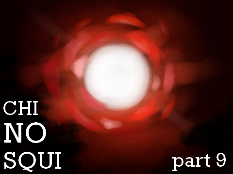 chi no squi  - 9