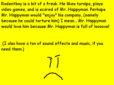 Get Your Character in Mr. HappyMan- Contest! (Rodentboy)
