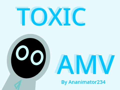 Toxic MV #Art #Story